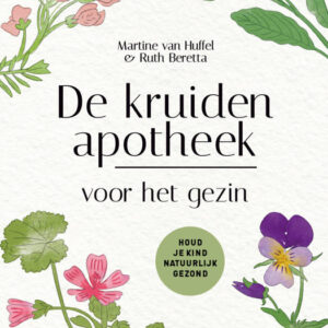 De kruidenapotheek voor het gezin